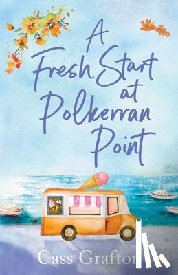 Grafton, Cass - A Fresh Start at Polkerran Point