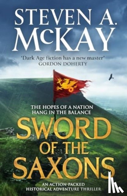 McKay, Steven A. - Sword of the Saxons