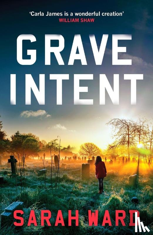 Ward, Sarah - Grave Intent
