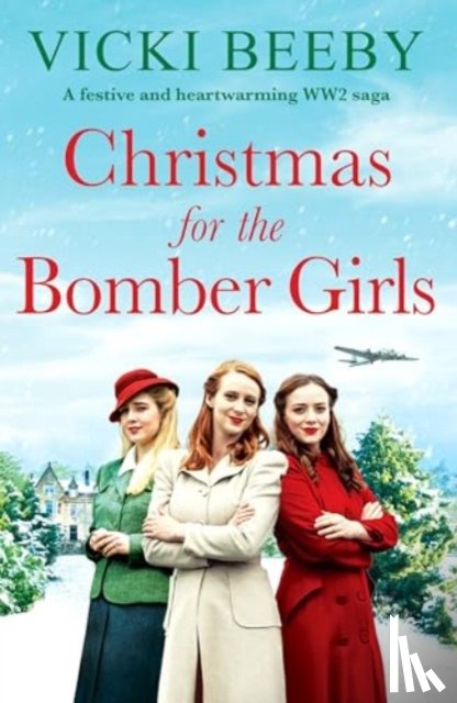 Beeby, Vicki - Christmas for the Bomber Girls
