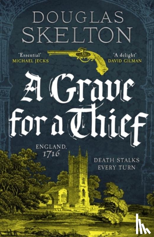 Skelton, Douglas - A Grave for a Thief