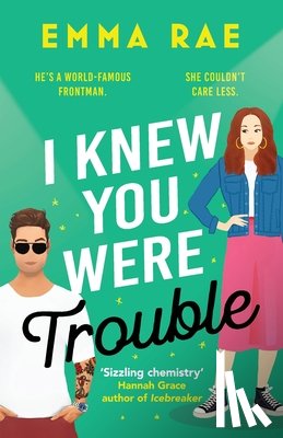 Rae, Emma - I Knew You Were Trouble