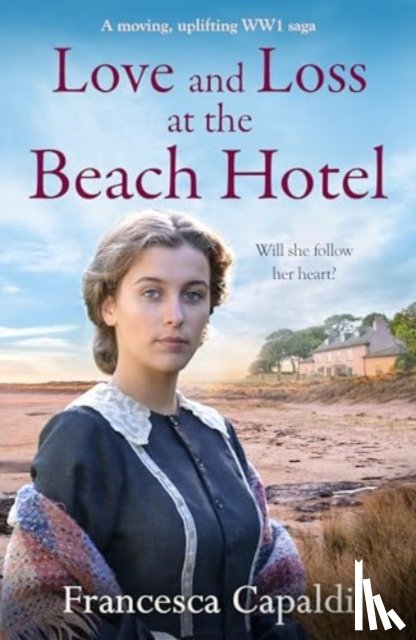 Capaldi, Francesca - Love and Loss at the Beach Hotel