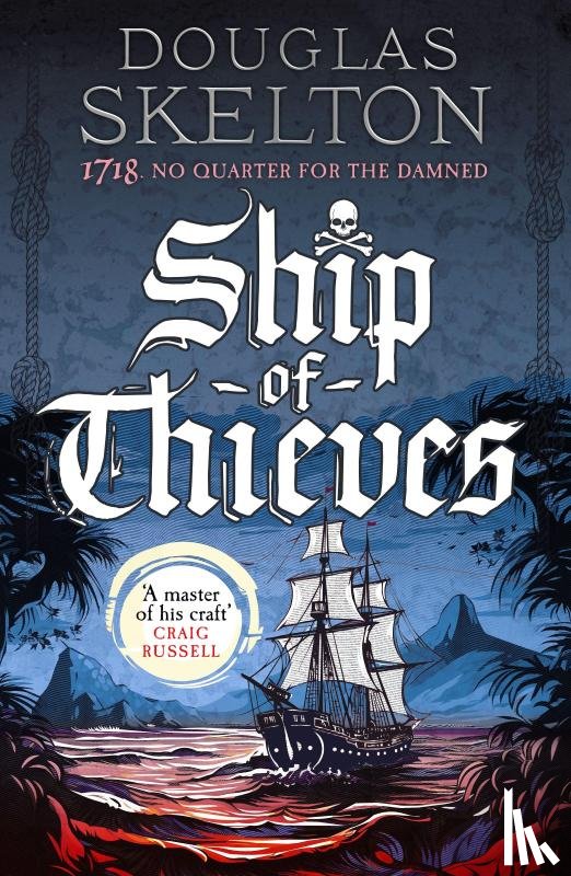 Skelton, Douglas - Ship of Thieves