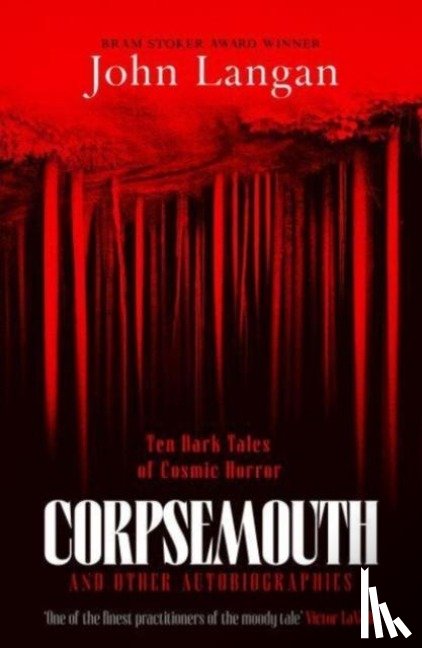 Langan, John - Corpsemouth and Other Autobiographies