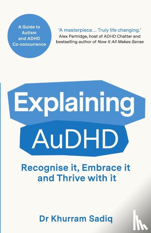 Sadiq, Khurram - Explaining AuDHD