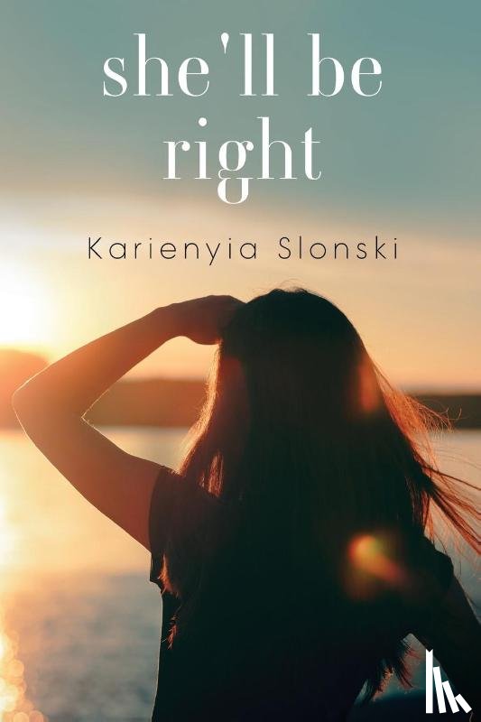 Slonski, Karienyia - She'll be Right
