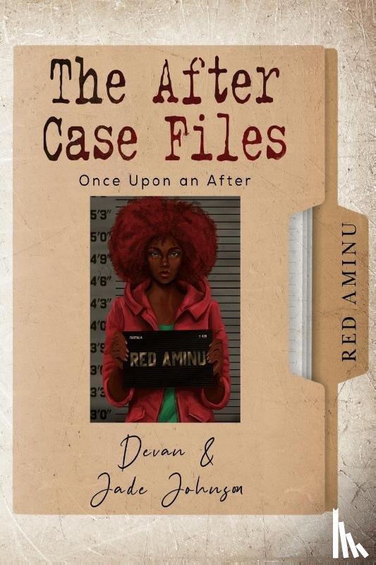 Jade Johnson, Devan Johnson & - The After Case Files: Red Aminu