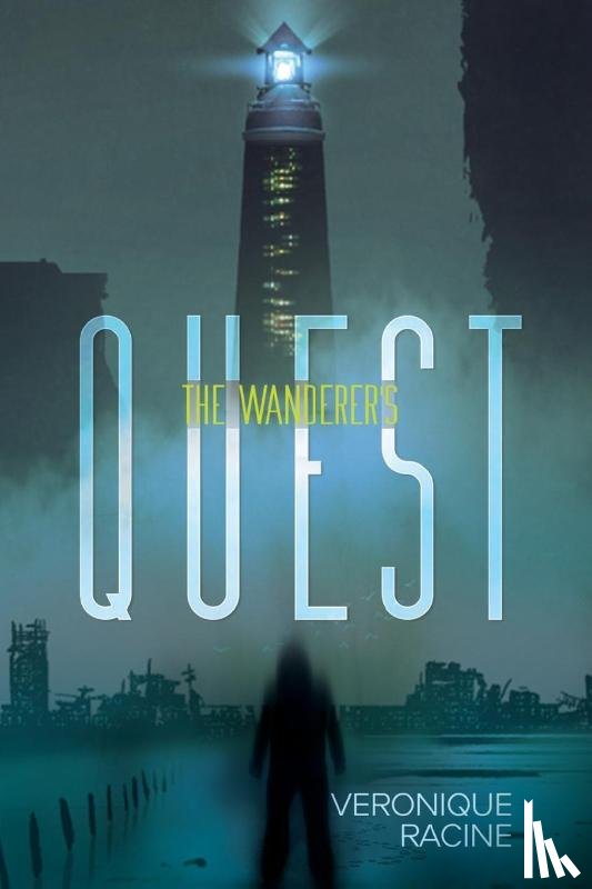 Racine, Veronique - The Wanderer's Quest