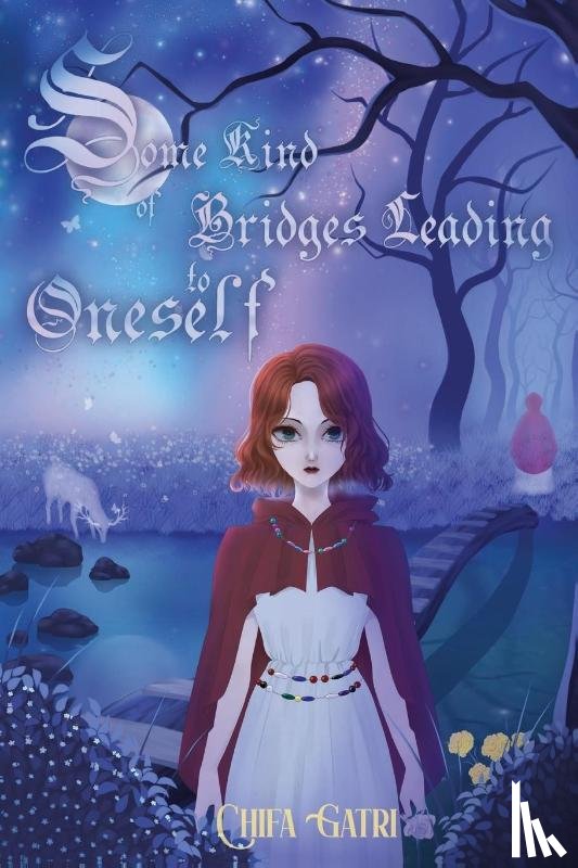 Gatri, Chifa - Some Kind of Bridges Leading to Oneself