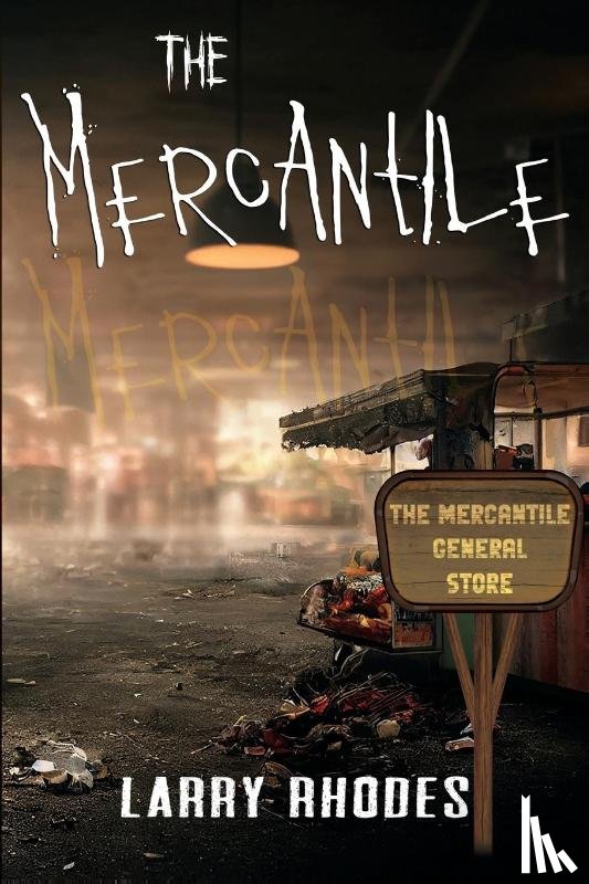 Rhodes, Larry - The Mercantile