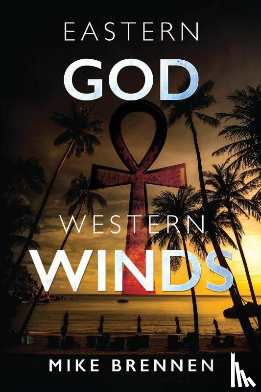 Brennen, Mike - Eastern God, Western Winds