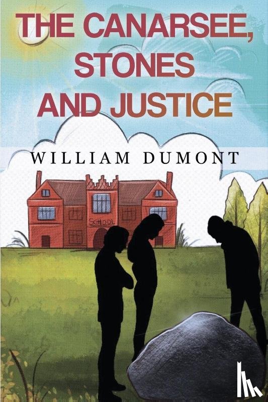 Dumont, William - The Canarsee, Stones and Justice