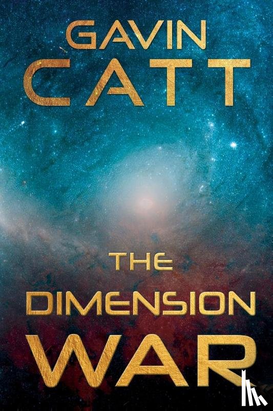 Catt, Gavin - The Dimension War