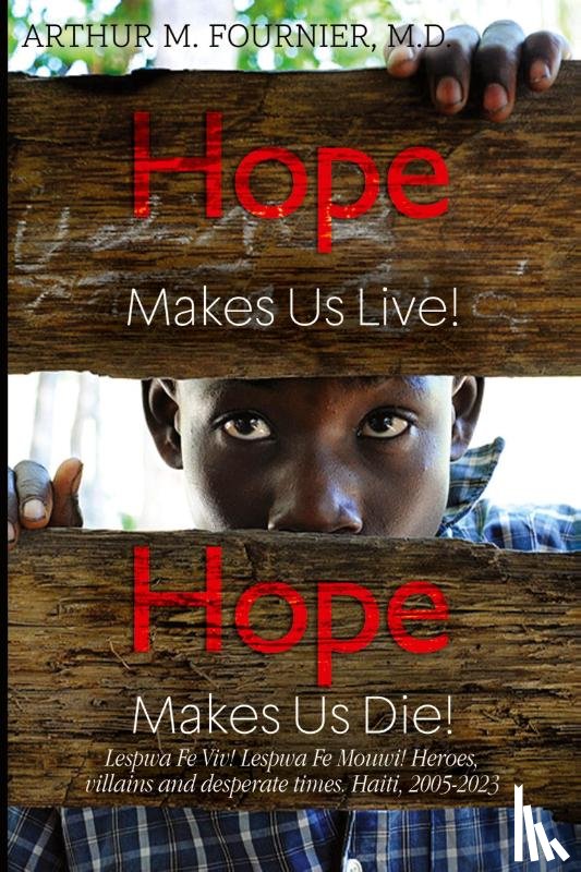 Fournier, M.D. - Hope Makes Us Live!