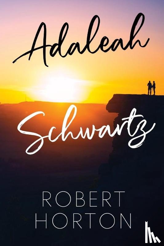 Horton, Robert - Adaleah Schwartz