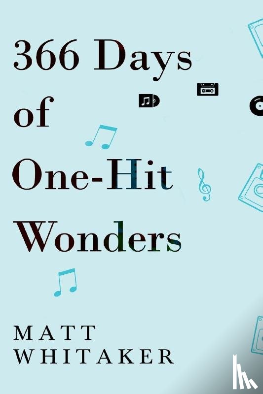 Whitaker, Matt - 366 Days of One-Hit Wonders