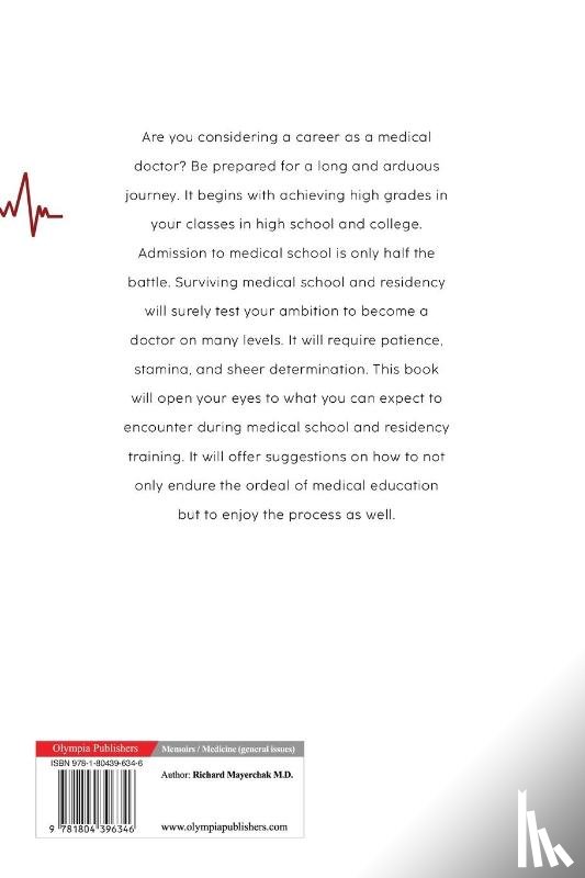 Mayerchak M.D., Richard - Rx for Success: 5 Suggestions for Surviving the Marathon Ordeal of Becoming a Medical Doctor
