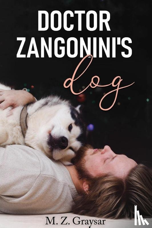 Graysar, M.Z. - Doctor Zangonini's Dog