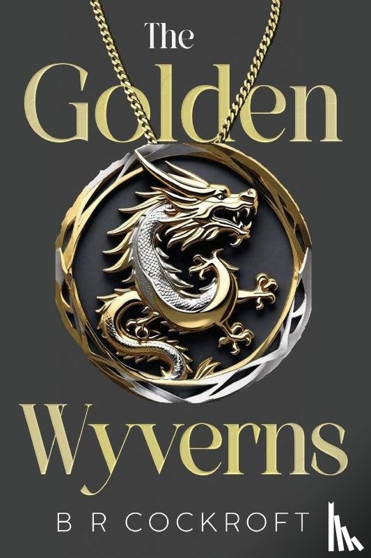 Cockroft, B R - The Golden Wyverns