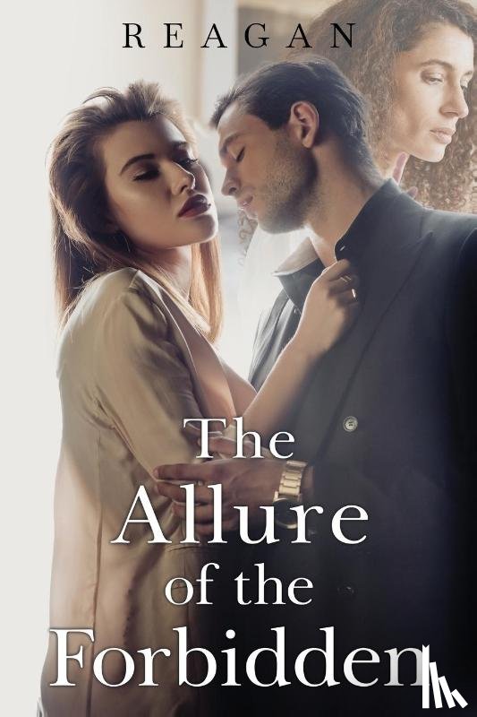 Reagan - The Allure of the Forbidden