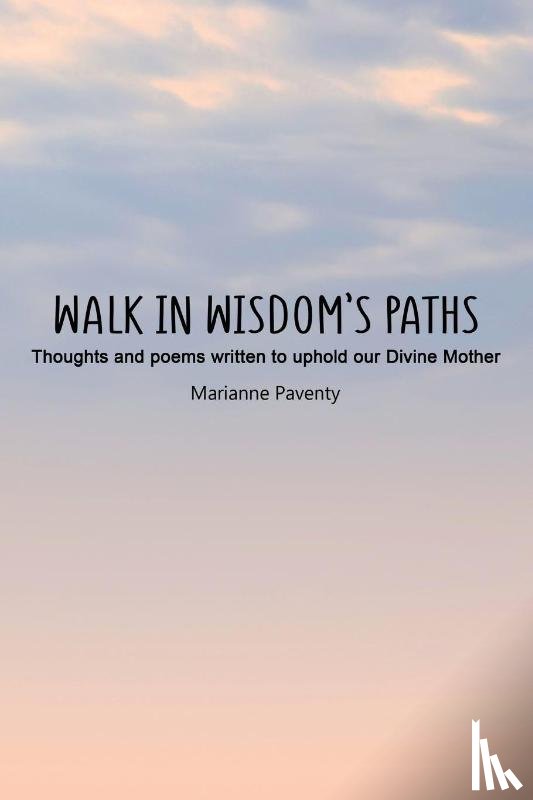 Paventy, Marianne - Walk in Wisdom’s Paths