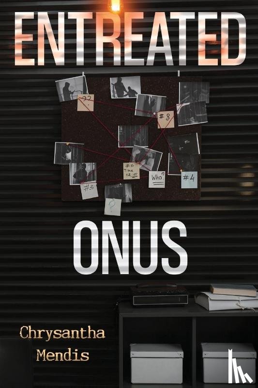 MENDIS, CHRYSANTHA - Entreated Onus