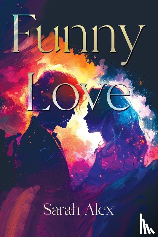 Alex, Sarah - Funny Love