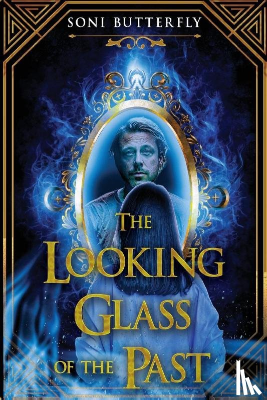 Butterfly, Soni - The Looking Glass of the Past