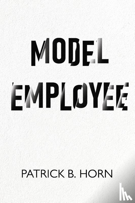 Horn, Patrick B. - Model Employee