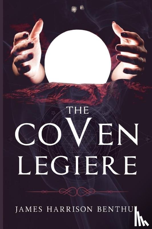 Benthul, James Harrison - The Coven LeGiere