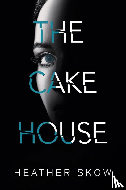Skow, Heather - The Cake House