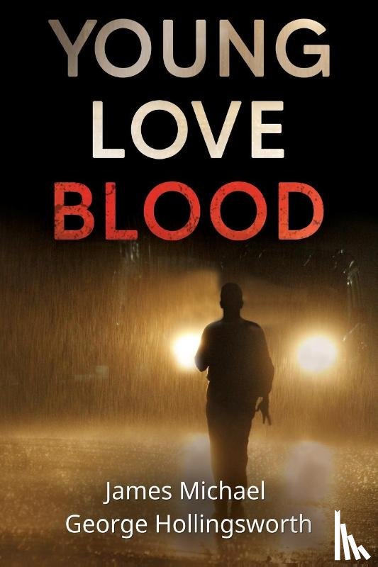 Hollingsworth, James Michael George - Young Love Blood