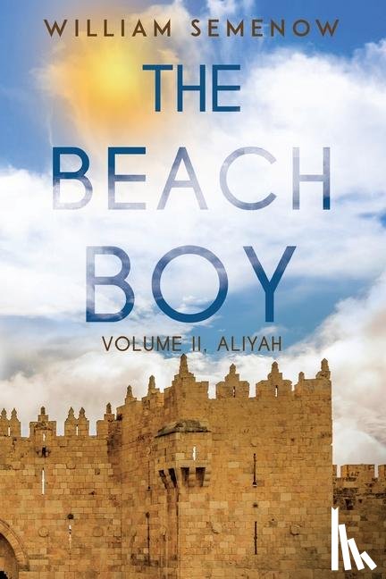 Semenow, William - The Beach Boy Volume II, Aliyah