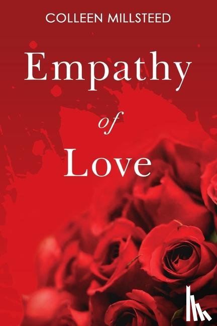 Millsteed, Colleen - Empathy of Love