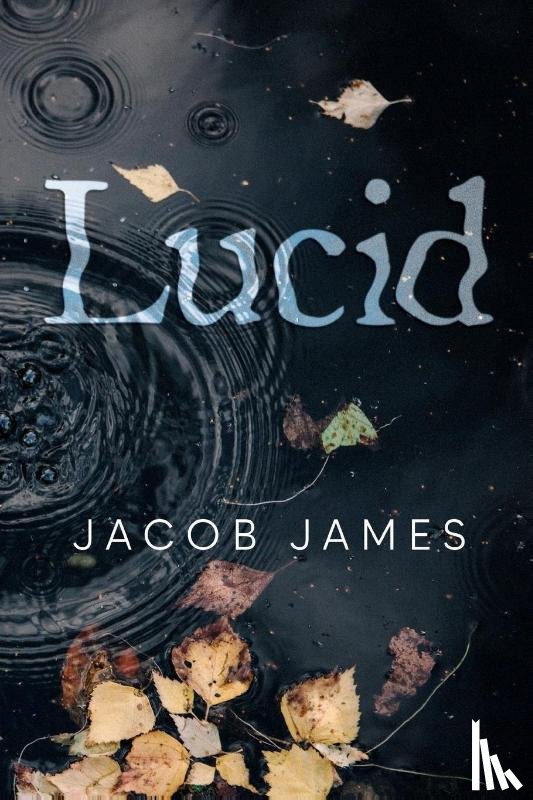 James, Jacob - Lucid