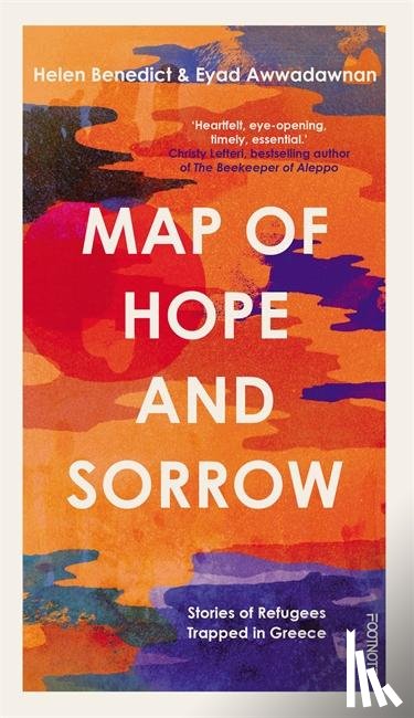 Benedict, Helen, Awwadawnan, Eyad - Map of Hope and Sorrow