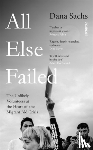 Sachs, Dana - All Else Failed