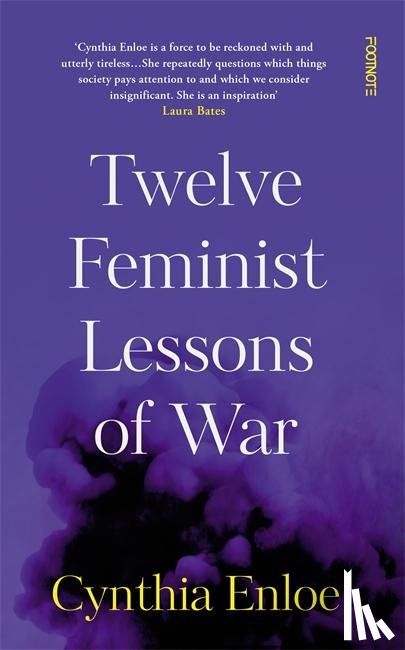 Enloe, Cynthia - Twelve Feminist Lessons of War