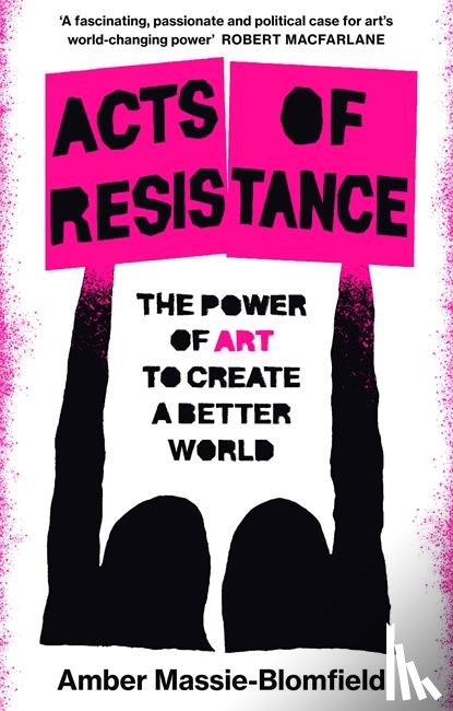 Massie-Blomfield, Amber - Acts of Resistance