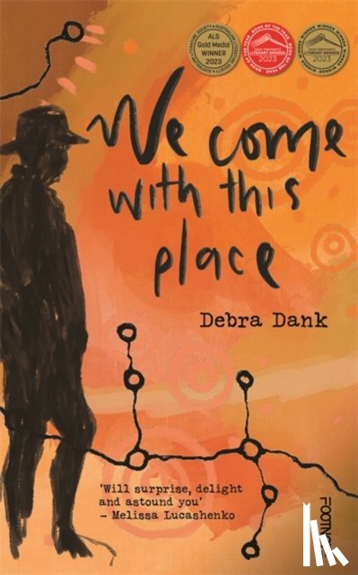 Dank, Debra - We Come with this Place