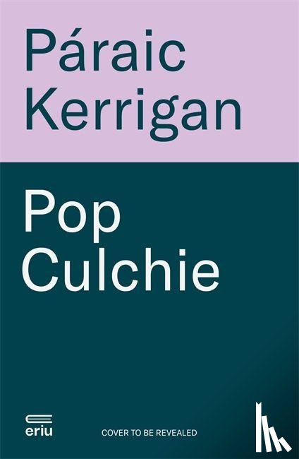Kerrigan, Paraic - Pop Culchie