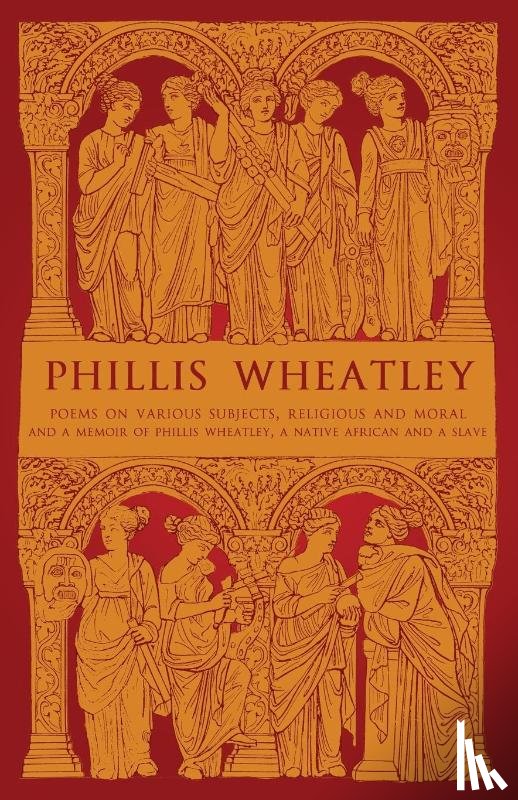 Wheatley, Phillis - Phillis Wheatley