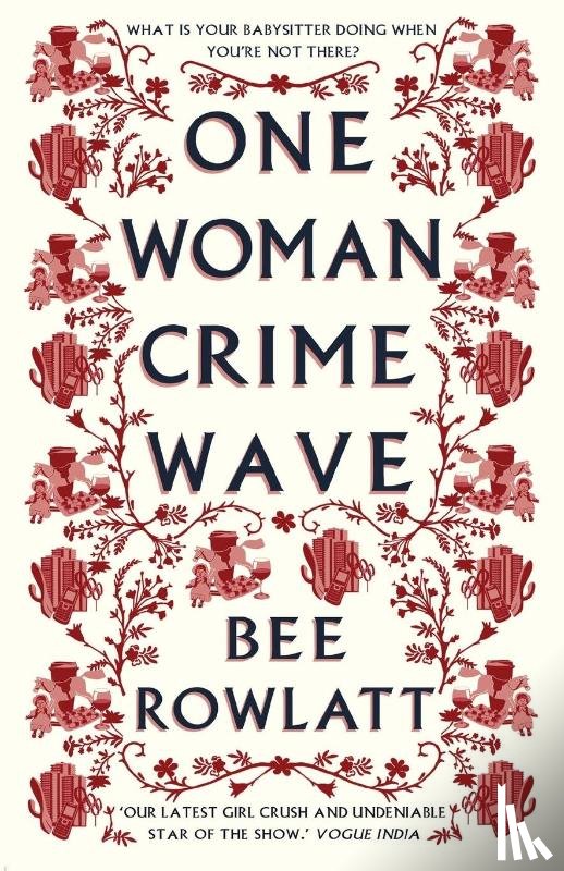 Rowlatt, Bee - One Woman Crime Wave