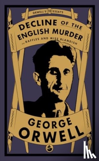 Orwell, George - Decline of the English Murder
