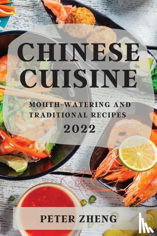 Zheng, Peter - Chinese Cuisine 2022