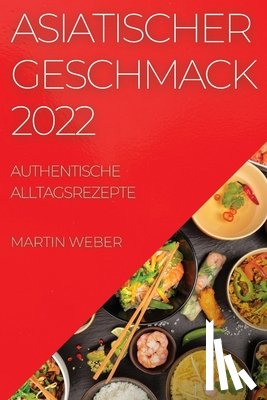 Weber, Martin - Asiatischer Geschmack 2022