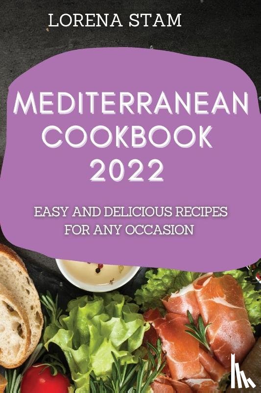 Stam, Lorena - Mediterranean Cookbook 2022