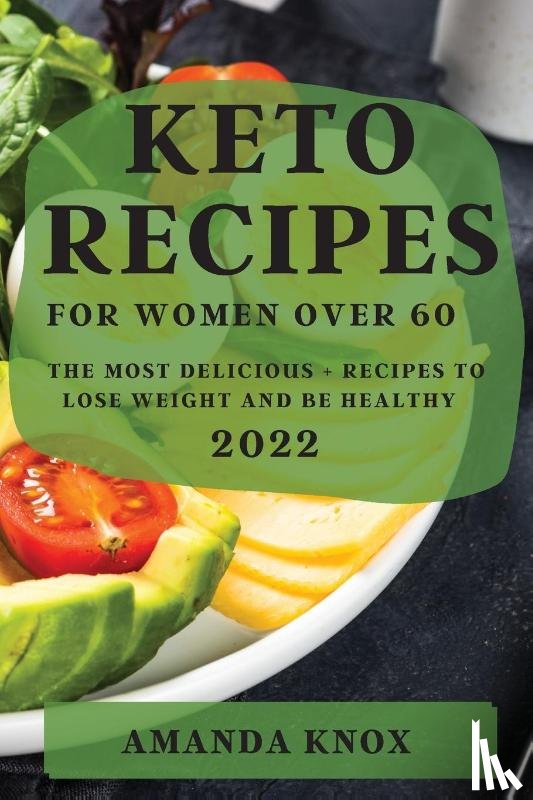 Knox, Amanda - Keto Recipes for Women Over 60