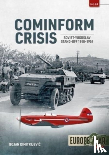 Dimitrijevic, Bojan - Cominform Crisis